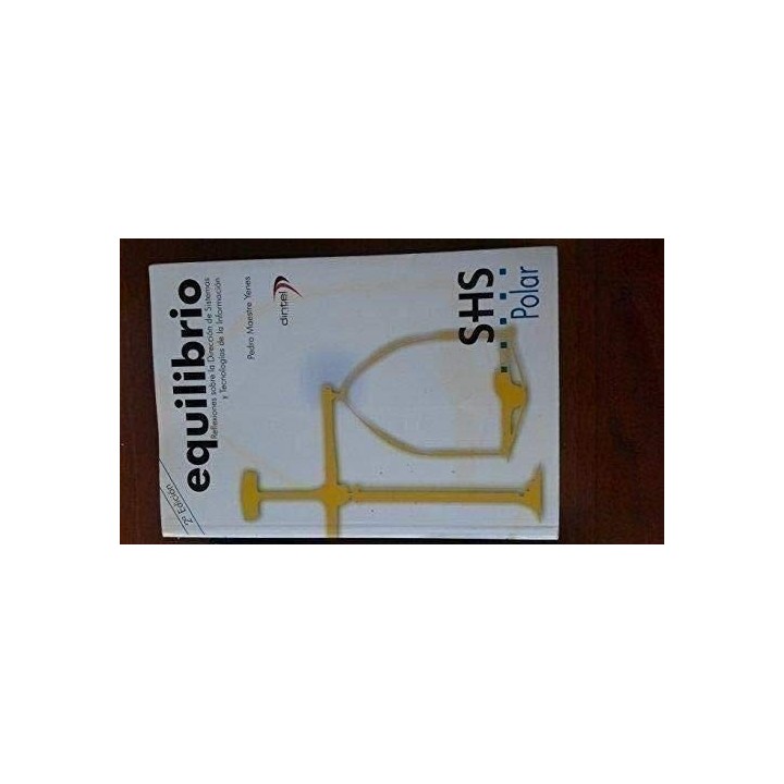 EQUILIBRIO. Reflexiones sobre la dirección de sistemas y tecnologías de la información. Segunda edición con 652 paginas.